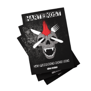 Harte Kost - Das Punkkochbuch
